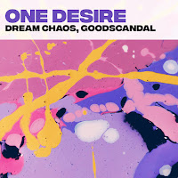 Dream Chaos - One Desire Ft Goodscandal загрузить