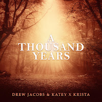 Drew Jacobs - A Thousand Years Ft Katey X Krista загрузить