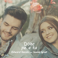 Edward Sanda - Doar Pe A Ta (Feat. Ioana Ignat) загрузить