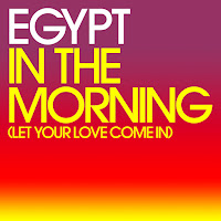 Egypt - In The Morning (Let Your Love Come In) (Original Club Mix) загрузить