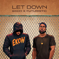 Ekoh - Let Down Ft Futuristic загрузить