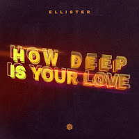 Ellister - How Deep Is Your Love загрузить