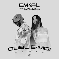 Emkal - Oublie-Moi (Remix) (Feat. Aydas) загрузить