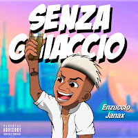 Enzuccio - Senza Ghiaccio Ft Janax загрузить