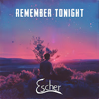 Escher - Remember Tonight загрузить