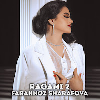Farahnoz Sharafova - Raqami 2 загрузить