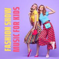 Fashion Show Music Dj - Fashion Show Music For Kids загрузить