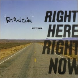 Fatboy Slim - Right Here Right Now (Single Version) загрузить