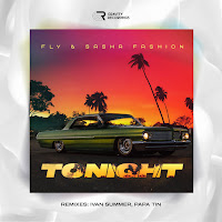 Fly - Tonight (Papa Tin Remix) Ft Sasha Fashion & Papa Tin загрузить
