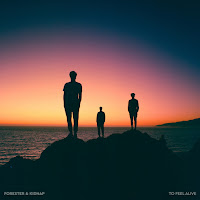 Forester - To Feel Alive Ft Kidnap загрузить