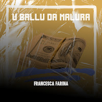 Francesca Farina - U Ballu Da Malura загрузить