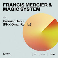 Francis Mercier - Premier Gaou (Fnx Omar Remix) Ft Magic System загрузить