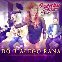 Freaky Boys - Do Białego Rana загрузить