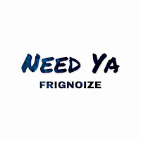 Frignoize - Need Ya (Club Version) загрузить
