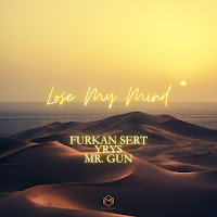 Furkan Sert - Lose My Mind Ft Yrys & Mr. Gun загрузить
