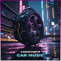 Ganger Baster - Car Music загрузить