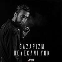 Gazapizm - Heyecanı Yok загрузить