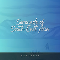 Gede Jerson - Serenade Of South East Asia загрузить