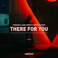 Harrison - There For You Ft James French & Daniel De Bourg загрузить