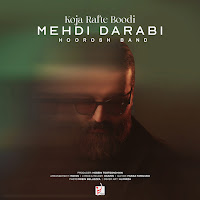 Hoorosh Band - Koja Rafte Boodi загрузить