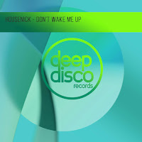 Housenick - Don't Wake Me Up загрузить