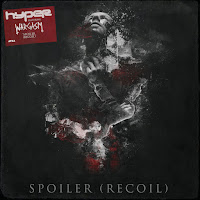 Hyper - Spoiler (Recoil) Ft Wargasm (Uk) загрузить