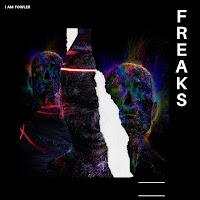 I Am Fowler - Freaks загрузить