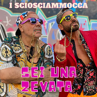 I Sciosciammocca - Sei Una Zevata загрузить