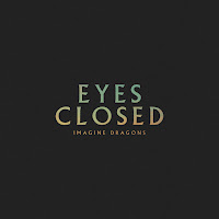 Imagine Dragons - Eyes Closed загрузить