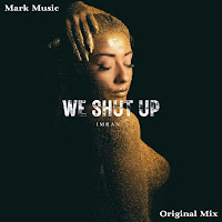 Imran - We Shut Up загрузить