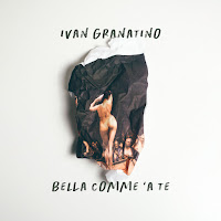 Ivan Granatino - Bella Comme 'A Te загрузить