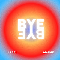 J.j. Abel - Bye Bye Ft Adamé загрузить