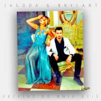Jagoda & Brylant - Przyjdź Do Mnie Dziś загрузить