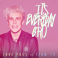 Jake Paul - It's Everyday Bro (Feat. Team 10) загрузить