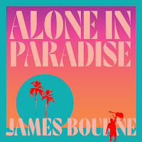 James Bourne - Alone In Paradise загрузить