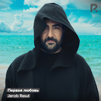 Janob Rasul - Первая Любовь загрузить