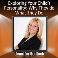Jennifer Sedlock - Exploring Your Child's Personality: Why They Do What They Do загрузить