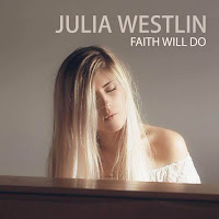 Julia Westlin - Faith Will Do загрузить