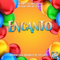 Just Kids - We Don't Talk About Bruno (From 