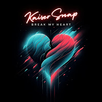 Kaiser Snap - Break My Heart загрузить