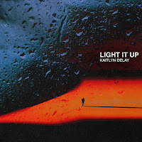 Kaitlyn Delay - Light It Up загрузить