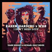 Karen Harding - I Don't Need Love (Mark Knight & Michael Gray Remix) Ft Wh0 загрузить
