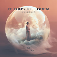 Kasimoff - It Was All Over загрузить