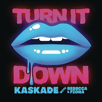 Kaskade - Turn It Down (Radio Edit) загрузить