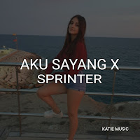 Katie - Aku Sayang X Sprinter загрузить