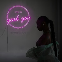 King Sis - Yeah You (Thinkin Bout You) загрузить