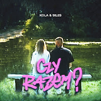 Kola - Czy Razem? Ft Siles загрузить
