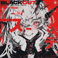 Koruse - Blackout Ft Chmcl Søup загрузить