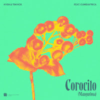 Kvsh - Corocito (Manguelena) (Extended Mix) Ft Tim Hox & Cumbiafrica загрузить