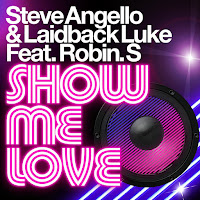 Laidback Luke - Show Me Love [Extended Mix] (Feat. Robin S) Ft Steve Angello загрузить